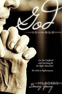 God is Able(English, Paperback, MS. BOBBIE DORSEY YOUNG)