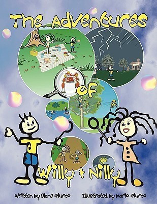 The Adventures of Willy & Nilly(English, Paperback, Giurco Diane)
