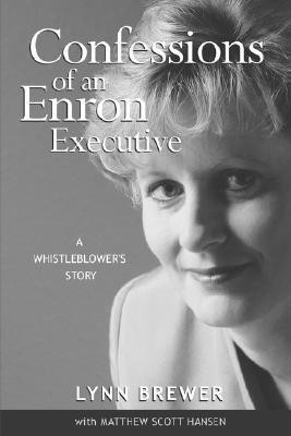 Confessions of an Enron Executive(English, Paperback, Lynn Brewer)