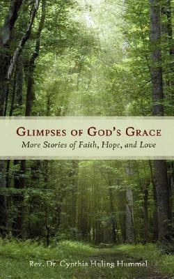 Glimpses of God's Grace(English, Paperback, Hummel Cynthia Huling Rev. Dr.)
