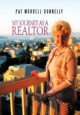 My Journey As A Realtor(English, Hardcover, Morrell-Donnelly Pat)