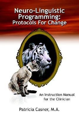 Neuro-Linguistic Programming(English, Paperback, Casner Patricia)