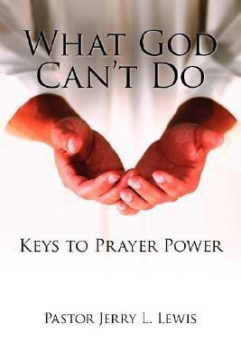 What God Can't Do(English, Paperback, Lewis Pastor Jerry L.)