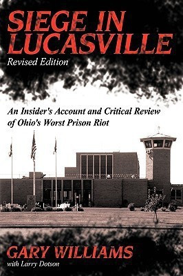 Siege in Lucasville(English, Hardcover, Williams Gary)
