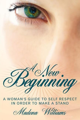 A New Beginning(English, Paperback, Williams Madena)