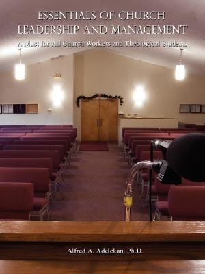 Essentials of Church Leadership and Management(English, Paperback, Adelekan Alfred A.)