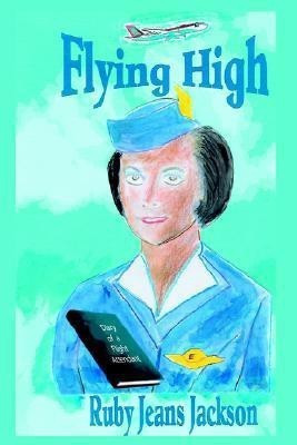 Flying High(English, Hardcover, Jackson Ruby Jeans)