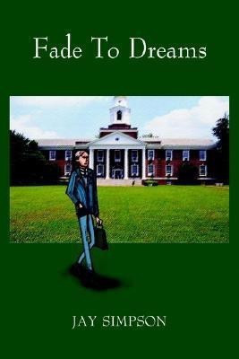 Fade To Dreams(English, Paperback, Simpson Jay)