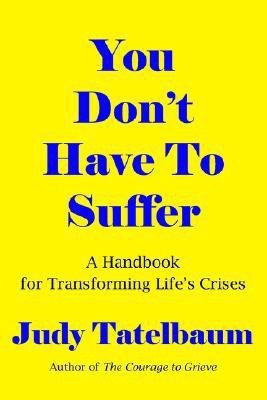 You Don't Have To Suffer(English, Paperback, Tatelbaum Judy)