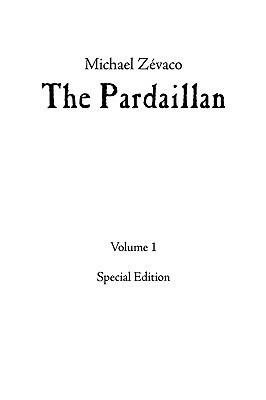 Michael Zevaco's The Pardaillan(English, Paperback, Eduardo Berdugo Editor, Translator)
