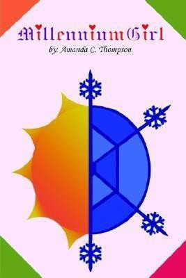 Millennium Girl(English, Hardcover, Thompson Amanda C.)