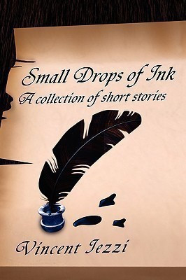 Small Drops of Ink(English, Paperback, Iezzi Vincent)