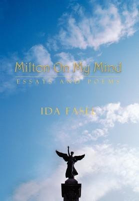 Milton on My Mind(English, Hardcover, FASEL IDA)