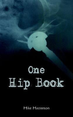 One Hip Book(English, Paperback, Masterson Mike)