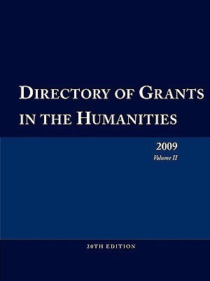 Directory of Grants in the Humanities 2009 Volume 2(English, Paperback, Schafer Ed S Louis S)