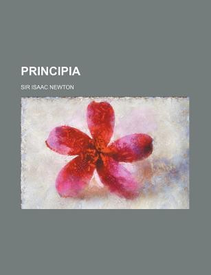 Principia(English, Paperback, Newton Sir Isaac)