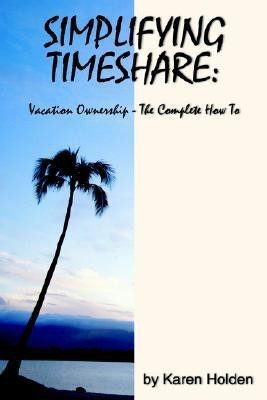 Simplifying Timeshare(English, Paperback, Holden Karen)