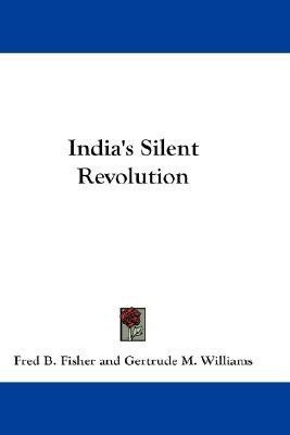 India's Silent Revolution(English, Paperback, Fisher Fred B)