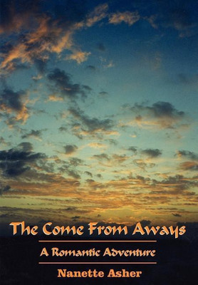 The Come From Aways(English, Hardcover, Asher Nanette)