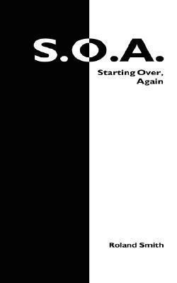 S.O.A.(English, Paperback, Smith Roland)