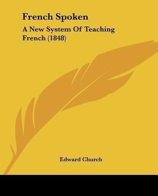 French Spoken(English, Paperback, Church Edward)