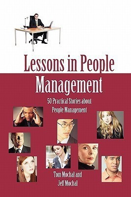 Lessons in People Management(English, Paperback, Mochal Tom)