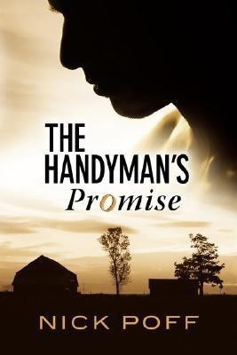 The Handyman's Promise(English, Paperback, Poff Nick)