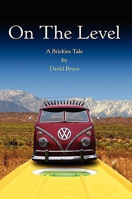 On The Level(English, Paperback, Bruce David)