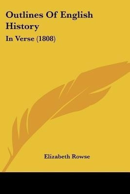 Outlines Of English History(English, Paperback, Rowse Elizabeth)