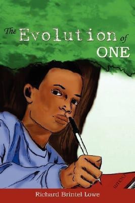 The Evolution of One(English, Paperback, Lowe Richard Brintel)