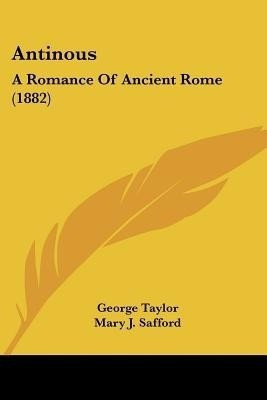 Antinous(English, Paperback, Taylor George Sir)