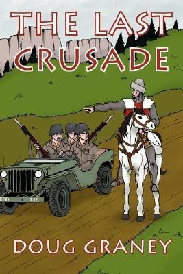 The Last Crusade(English, Paperback, Graney Doug)