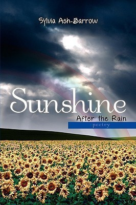 Sunshine After the Rain(English, Paperback, Sylvia Ash-Barrow)