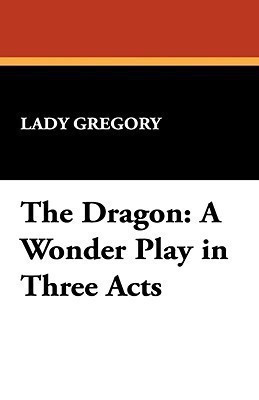 The Dragon(English, Hardcover, Gregory Lady)