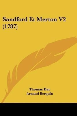 Sandford Et Merton V2 (1787)(English, Paperback, Day Thomas)