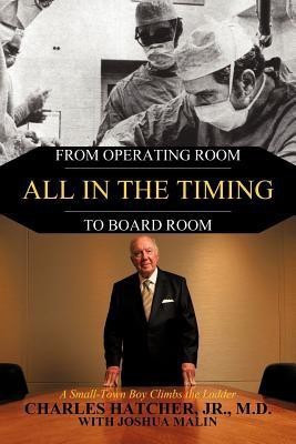 All In the Timing(English, Paperback, Hatcher Jr. M.D. Charles)