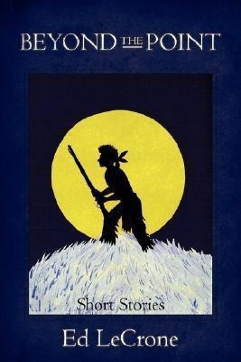 Beyond the Point(English, Paperback, LeCrone Ed)