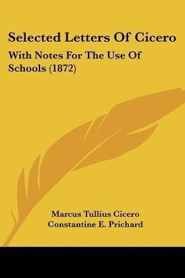 Selected Letters Of Cicero(English, Paperback, Cicero Marcus Tullius)