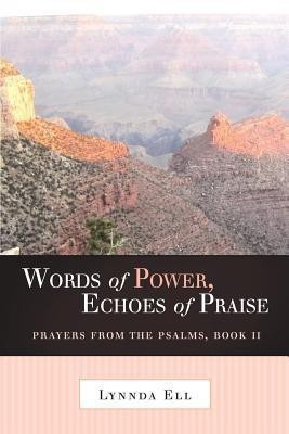 Words of Power, Echoes of Praise(English, Paperback, Ell Lynnda)