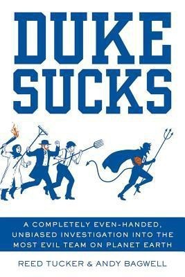 Duke Sucks(English, Paperback, Tucker Reed)