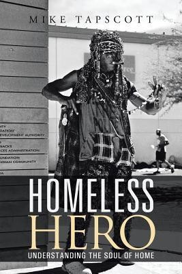 Homeless Hero(English, Paperback, Tapscott Mike)
