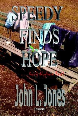 Speedy Finds Hope(English, Paperback, unknown)