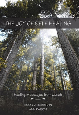 The Joy of Self Healing(English, Hardcover, Harrison Hossca)