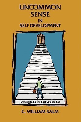 Uncommon Sense in Self Development(English, Paperback, Salm C. William)