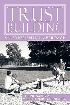 Trust-Building(English, Paperback, Napier Pauline)