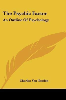 The Psychic Factor(English, Paperback, Norden Charles Van)