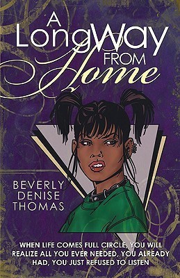 A Long Way from Home(English, Paperback, Thomas Beverly Denise)