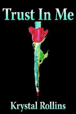Trust In Me(English, Paperback, Rollins Krystal)
