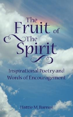 The Fruit of The Spirit(English, Paperback, Barnes Hattie M.)