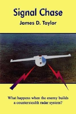 Signal Chase(English, Paperback, Taylor James D.)